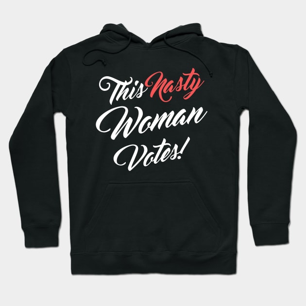 Biden 2020 President Vote Joe Biden Kamala Nasty Women Votes Hoodie by wonderws